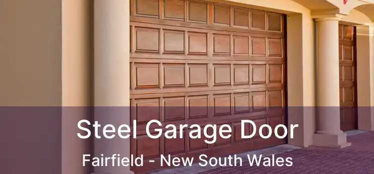 Steel Garage Door Fairfield - New South Wales