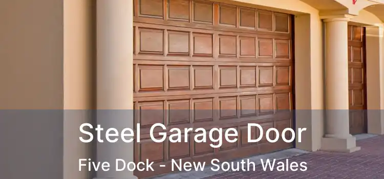 Steel Garage Door Five Dock - New South Wales
