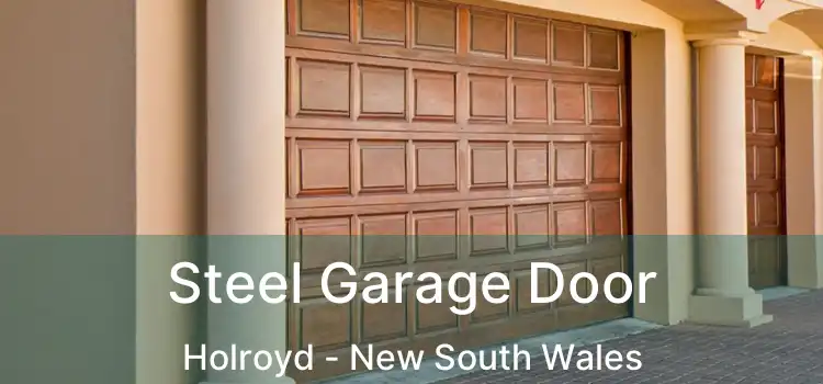 Steel Garage Door Holroyd - New South Wales
