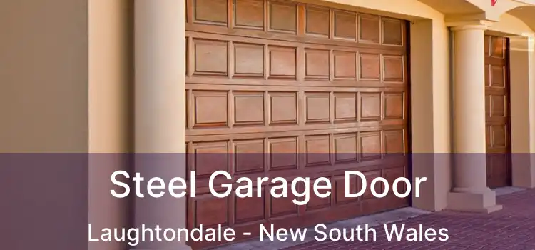 Steel Garage Door Laughtondale - New South Wales