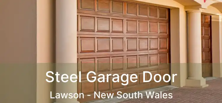 Steel Garage Door Lawson - New South Wales