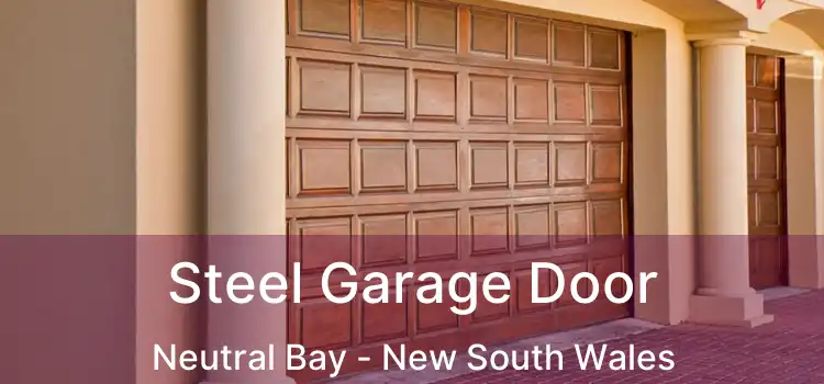 Steel Garage Door Neutral Bay - New South Wales