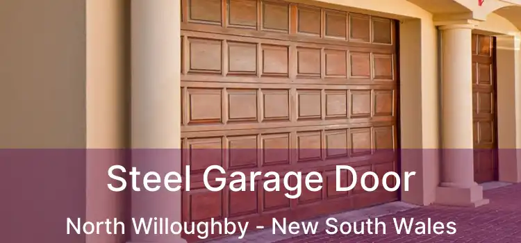 Steel Garage Door North Willoughby - New South Wales